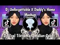 Download Lagu DJ UNFORGETTABLE X DADDY'S HOME MASHUP SANTAI | DJ VIRAL TIKTOK TERBARU 2024