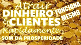 SOM PARA ATRAIR DINHEIRO E CLIENTES URGENTE E RAPIDAMENTE  Lei da Atração SORTE FORTUNA PROSPERIDADE