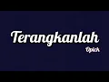 Download Lagu Opick - Terangkanlah | Lirik