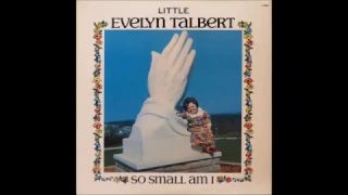 Little Evelyn Talbert - So Small Am I 1960s Gospel