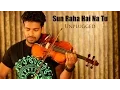 Download Lagu AASHIQUI 2  VIOLIN COVER | SUN RAHA HAI NA TU | BINESH BABU ft DREAM TRACK