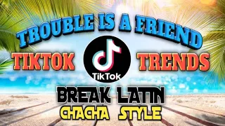 Download Trouble is a friend ( fongyingchoong ) |Tiktok Remix 2022 | Cha cha | break latin | Dj Tons MP3