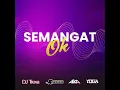 Semangat Ok - Reggae Remix