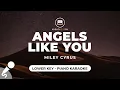 Download Lagu Angels Like You - Miley Cyrus (Lower Key - Piano Karaoke)