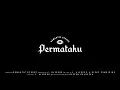 Download Lagu Romantic Echoes - Permataku (Official Lyric Video)