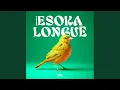 Lagu Esoka Longuē