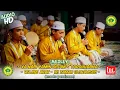 Download Lagu MEDLEY SHOLAWAT 🌹 YA NABI YAMIN QIDAM - TAROHHABNA - wajibe anak - | Hadrah Ahbaabul Musthofa Madiun