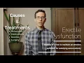 Urologist explains Erectile Dysfunction causes treatments for patients and partners