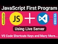 Javascript - First Program Hello World Lecture 1 JavaScript Full Tutorial Course