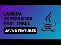 05 - Lambda Expression Part 3