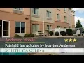 Fairfield Inn Suites by Marriott Anderson Clemson - Anderson Hotels South Carolina
