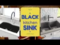 Best Black Kitchen Sink In 2023 - Top 6 Review