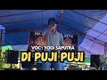 Download Lagu LAGU DAERAH KERINCI_DI PUJI PUJI‼️VOC : YOGI SAPUTRA_ARR : ADAM