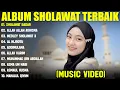 Download Lagu SHOLAWAT MERDU NISSA SABYAN, ALMA ESBEYE, ALFINA NINDIYANI FULL ALBUM 2025 || SHOLAWAT NABI TERBARU