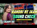 Download Lagu Kandbi Re Jaan || Sound Check Mix || Purulia Sad Dj Song Remix || Dj Bubai RB