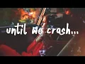 Download Lagu Mokita - Crash (Lyrics) feat. Charlotte Sands