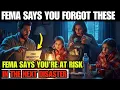 8 Everyday Items FEMA Says Most People Forget in Their Emergency Kit