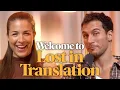 Introducing Lost In Translation with Gemma Atkinson and Gorka Marquez
