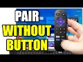 How to Pair Roku TV Remote without Pairing Button - Easy Guide