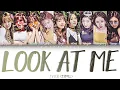 Download Lagu TWICE (트와이스) – LOOK AT ME Lyrics (Color Coded Han/Rom/Eng)