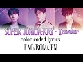 Download Lagu Super Junior-K.R.Y. - Traveler [color coded lyrics] (ENG/ROM/JPN)