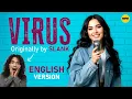 Lagu VIRUS - English AI Cover (Originally by SLANK) - Cover versi bahasa Inggris