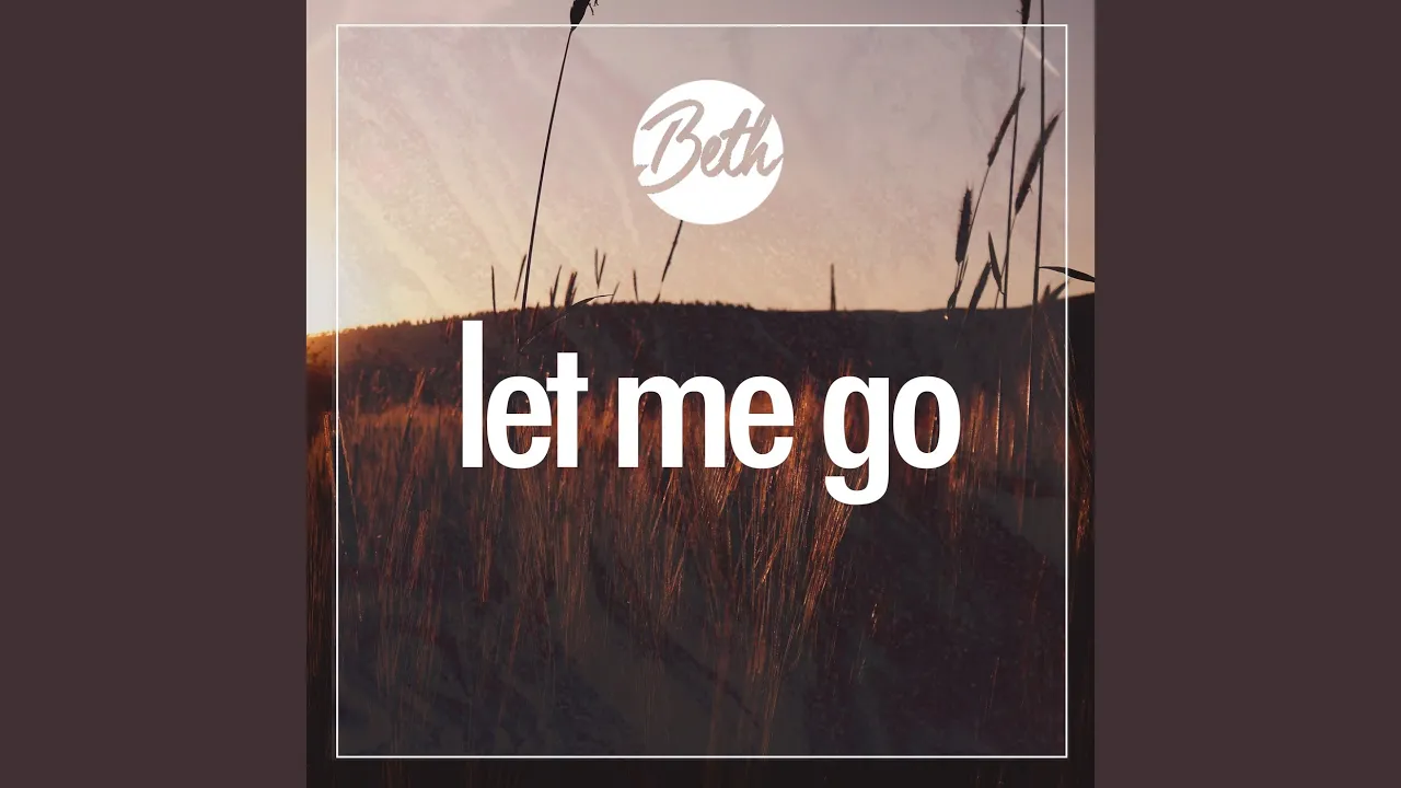 Let Me Go (Acoustic)