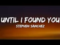 Download Lagu Stephen Sanchez - Until I Found You (Lyrics)