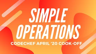 Simple Operations MINOPS - CodeChef April 2020 Cook-Off Solution