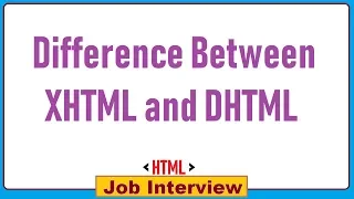 12 Difference Between XHTML and DHTML