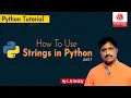 How To Use Strings in Python Part-7 Python Tutorial By L N Reddy B Wisdom Jobs
