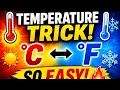 Temperature Conversion Trick C to F F to C