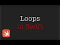 Loops in Swift