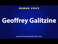 How To Pronounce Geoffrey Galitzine