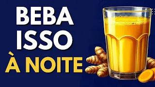 10 Benefícios da Água de Cúrcuma à noite que seu médico não falou