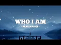 Download Lagu Alan Walker - Who I Am (lyric)