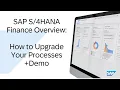Lagu SAP S/4HANA Finance Overview: Upgrade Your Processes (+Demo)