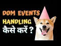 JavaScript DOM Crash Course - Event Handling Tutorial JavaScript Event Handlers Listeners Minutes