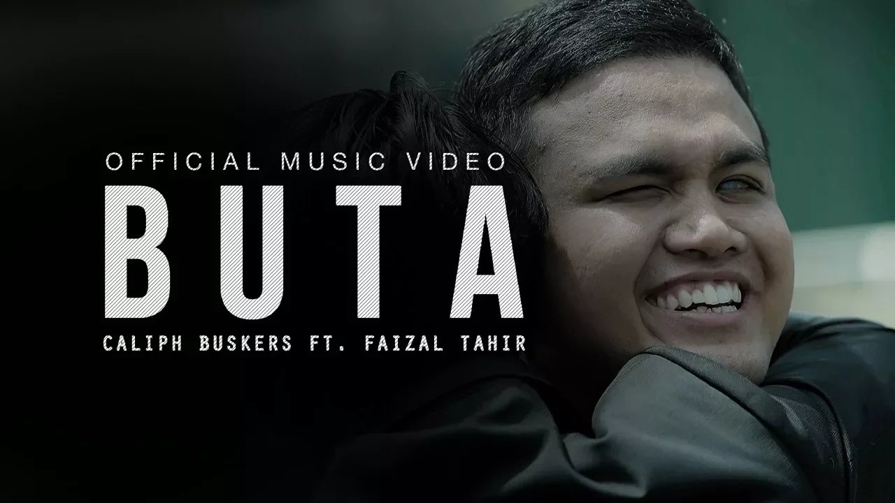 Buta (Official Music Video) - Caliph Buskers ft. Faizal Tahir