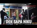 Download Lagu DEK SAPA NIKU | Lagu lampung | seni budaya daerah | orkes gambus Lampung | ridho channel | liwa