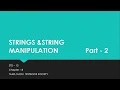 Strings String Manipulation Part - 2 Python Programming