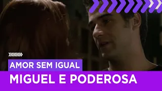 Miguel pede a Poderosa que volte para ele | Amor sem Igual