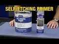 Self-Etching Primer - Etches Primes Bare Rust-Free Metal All-In-One Step