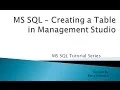 2 MS SQL - Creating a Table in Management Studio