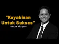 Download Lagu Andrie Wongso | Keyakinan Untuk Sukses | Motivasi | Benah Diri