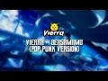 Download Lagu Vierra - Bersamamu (Pop Punk Version) by Nass ID