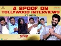 A Spoof on Tollywood Interviews ft Satya Full Naga Shaurya In Cinemas July 7th