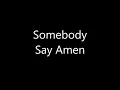 One - Dare to Believe - 03 Somebody Say Amen