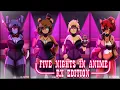 Five Nights In Anime - RX EDITION