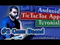 Android Tic Tac Toe App Tutorial - Game Board